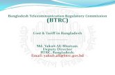 Bangladesh Telecommunication Regulatory …...0.9 0.66 0.4 0.18 2004 2007 2008 2009 Interconnect Termination Rate(BDT/Min ) Termination rate reduced to make the off - net voice service