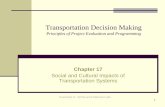 Transportation Decision Making - Purdue Engineeringsrg/book/files/PDF/17. Social and... · Transportation Decision Making Principles of Project Evaluation and Programming Chapter