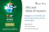 Alfa Laval Edible Oil Systems · Alfa Laval Edible Oil Systems Mitigation of 3-MCPDE and GE through various process technologies Raffaele Baldini Technology Manager Alfa Laval Copenhagen