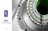 2017 - Rolls-Royce Holdings/media/Files/R/Rolls-Royce/... · 2019-01-23 · compressor rotor blades lower than expected durability of high pressure turbine blades re-designing affected