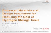Enhanced Materials and Design Parameters for Reducing the Cost of Hydrogen Storage Tanks · 2013-05-04 · April 17, 2013 Project ID # ST101 1 Enhanced Materials and Design Parameters