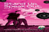 Stand Up. Speak Out. - ccrce.ca and... · 2015-02-18 · Be a Leader What do Leaders look like? Leaders help other people. When they see bullying happen, they try to stop it. When