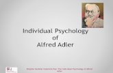 Individual Psychology of Alfred Adler - Semantic Scholar · 2017-10-17 · Alfred Adler´s most outstanding personal characteristic was his interest in and his sympathy with the „common