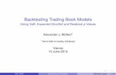 Backtesting Trading Book Modelsstatmath.wu.ac.at/research/talks/resources/McNeil_WU...Backtesting Trading Book Models Using VaR, Expected Shortfall and Realized p-Values Alexander