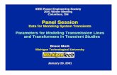 IEEE Power Engineering Society 2001 Winter Meeting ... · IEEE Power Engineering Society 2001 Winter Meeting Columbus, OH Panel Session Data for Modeling System Transients Parameters