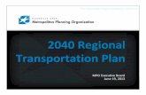2040 Regional Transportation Plan - Nashville Area MPOnashvillempotest.nashville.gov/docs/Presentations/MPO_2040Plan_XB_061913.pdfnashvillempo.org 2040 RTP: General Overview Adoption