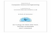SYSTEM PROGRAMMING LAB - KCT College of Engineering · 2014-03-14 · KCT College of Engineering and Technology Department-CSE System Programming Lab 2 INDEX Sr. No. Experiments 1