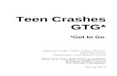  · Web viewThe New York Teen Safe Driving Coalition has helped organize and spearhead the Teen Crashes GTG (Got To Go) events around the state. The Coalition has provided teachers