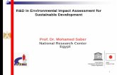 Environmental Impact Assessment Process - UNESCO · Environmental Impact Assessment (EIA) refers to the ... 6- New Project or extension of existing project ... project on the baseline