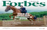 2 FORBES INDIA MARQUEE KNOWLEDGE CONSORTIUM AND … Great Indian Schools 2018.pdf · with Forbes India Marquee. The Great Indian Schools 2018 The Great Indian Schools 2018 is a special