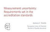 Measurement uncertainty: Requirements set in the ... · Measurement uncertainty: Requirements set in the accreditation standards ... Pancyprian Union of Chemists Division of Quality