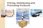 Pricing, Distributing and Promoting Productsinfo.psu.edu.sa/psu/fnm/mzenchenkov/Ch 12 Business...Pricing Strategies (Retail) - 1 Competitive pricing ($1.45 to $1.85 per jar, you may