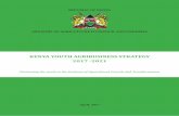 KENYA YOUTH AGRIBUSINESS STRATEGY 2017 -2021 · KENYA YOUTH AGRIBUSINESS STRATEGY 2017 -2021 i FOREWORD In Kenya youth unemployment is higher than the overall national unemployment