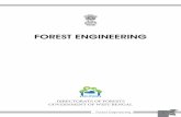 FOREST ENGINEERING · the Ministry of Environment of Forests, Govt of India, vide the Ministry’s No 3 -17/1999-RT dated 05.03.13. ... - Inspection and Measurement - Drawing of plan