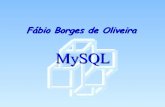 MySQL - LNCClncc.br/~borges/php/11 - MySQL.pdf · Interios SMALLINT[(M)] [UNSIGNED] [ZEROFILL] Um inteiro pequeno. A faixa do inteiro com sinal é de - 32768 até 32767. A faixa sem