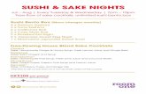 SUSHI & SAKE NIGHTS · Price is subject to 10% service charge 4 x Salmon Sashimi 3 x Tuna Sashimi 2 x California Roll 2 x Crab Maki Roll 2 x Roasted Eel Nigiri 2 x Japanese Sweet