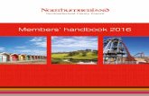 Members’ handbook 2016 - Northumberland · 2016-09-30 · Northumberland County Council Members’ handbook 2016 2 Isabella G Webb Kitty Brewster G Davey Longhorsley G Sanderson