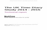 The UK Time Diary Study 2014 - 2015doc.ukdataservice.ac.uk/doc/8128/mrdoc/pdf/8128_natcen...NatCen Social Research | The UK Time Diary Study 2014 - 2015 1 1 Introduction Time Use studies