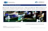 Retail Automation: Stranded Workers?...employee satisfaction Research indicates companies are adopting mobile devices, -checkout, digital kiosks, proximity beacons, and workforce and