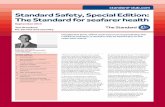 Standard Safety, Special Edition: The Standard for ... · 5 Filipino crew claims 8 The Standard Club PEME Scheme 11 MRI: The PEME team 13 Cardiovascular health for ... second only