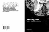 eternally yours - Henk Muishenkmuis.com/wp-content/uploads/eternally_yours.pdf · Eternally Yours exemplifies the entrepreneurial spirit we all need to develop in tackling the many