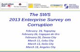 The SWS 2013 Enterprise Survey on Corruption · The SWS 2013 Enterprise Survey on Corruption February 24, Tagaytay February 26, Cagayan de Oro February 28, Davao City March 11, Cebu