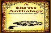 A Shi'ite Anthology - Ziaraat.com · 2016-05-22 · volume represents, therefore, a pioneering effort to present a sample of this extensive body of writings to the English speaking