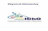 Physical Chemistry · 2018-08-29 · 3.1 Calculate the theoretical consumption of air (in m3) which is necessary for a total combustion of 200 m3 of the above gas if both the gas