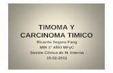 TIMOMA Y CARCINOMA TIMICO · tumor is composed of highly atypical cells with pleomorphic nuclei and a high mitotic rate. Although immature lymphocytes of T cell type are missing,