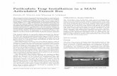 Particulate Trap Installation in a MAN Articulated Transit Busonlinepubs.trb.org/Onlinepubs/trr/1992/1338/1338-006.pdf · system of the four-cycle MAN MLUM D2566 engine. The MAN bus