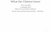 What the Chinese knew - Piero Scaruffi · –John King Fairbank & Edwin Reischauer: East Asia Tradition and Transformation (1989) 3 ... –Lao Tze's "Dao De Jing" ... –Lao Zi's
