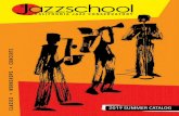 the zzschool · the azzschool at california jazz conservatory classes • workshops • concerts 2019 summer catalog