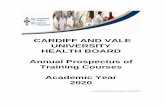 CARDIFF AND VALE UNIVERSITY HEALTH BOARD …...1 Welcome to the Cardiff and Vale University Health Board Annual prospectus of education courses. This book has been designed with you