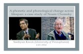 LSA2014 A phonetic and phonological change across lifespan ...ksuhyun/Kwon_LSA2014_Chomskysvowel.pdf · • Noam Chomsky’s low back vowel /o/ has shifted significantly towards /oh