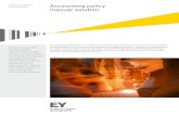 Accounting policy manual solution - Ernst & Young · 2016-01-21 · Financial Accounting Advisory Services Accounting policy manual solution. Managing and implementing a group accounting