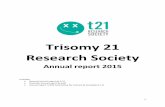 Trisomy 21 Research Society reports/T21RS Annual...6 Annual Financial Report 2015 Trisomy 21 Research Society 1. Treasury T21RS is the first non-profit scientific research society