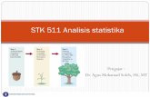 STK 511 Analisis statistika - IPB University · Mengerjakan soal-soal latihan , tugas mandiri, pembuatan makalah tentang topik yang terkait, dan mengerjakan tugas-tugas individu maupun