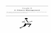 2. Grade 8 Fitness · the meaning of the terms flexion, extension, abduction, adduction, and ... Have students keep track of their participation in physical activities on a monthly