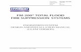 FM-200® TOTAL FLOOD FIRE SUPPRESSION SYSTEMS · FM-200® FM-200® is a registered trade mark of the Du Pont System In this manual ‘system’ refers to the extinguishing equipment