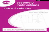 22102 assembly instructions - Plum Play...jupiter® swing set assembly instructions 22102 assembly requires 2 adults (approx. 2 hours assembly time) WARNING! Not suitable for children