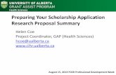 Preparing Your Scholarship Application Research Proposal ... · 4. Upcoming Workshops 5. Resources and Editing Services ... indicate relevance of the study to [Canadian] health. briefly