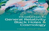 Introduction to General Relativity, Black Holes and Cosmology · 2018-02-01 · Introduction to General Relativity, Black Holes, and Cosmology Yvonne Choquet-Bruhat French Academy
