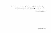 Performance driven FPGA design with an ASIC perspective158202/... · 2009-03-04 · falls when porting designs optimized for an FPGA to an ASIC. The focus in this case is on systems
