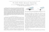 SLAM With Sparse Sensing - Kris Beeverscs.krisbeevers.com/research/slam_icra06.pdfSLAM With Sparse Sensing Kristopher R. Beevers Wesley H. Huang Rensselaer Polytechnic Institute, Department