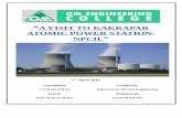 A VISIT TO KAKRAPAR ATOMIC POWER STATION- NPCIL Of Kakrapar... · “A VISIT TO KAKRAPAR ATOMIC POWER STATION-NPCIL ... great opportunities to learn something new and innovative and