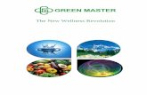 The New Wellness Revolution - zdravekip.comzdravekip.com/files/Green_Master_Only_the_Best4U_Health.pdf · Only the best for your health! - Само най-доброто за Вашето