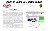 SCCARA-GRAM - QSL.net 2015 08.pdfThe SCCARA-GRAM is published monthly by the SANTA CLARA COUNTY AMATEUR RADIO ASSOCIATION, PO Box 106, San Jose CA 95103-0106. Permission to reprint