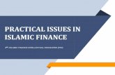 PRACTICAL ISSUES IN ISLAMIC FINANCE · Amend SOP & process flow Absence of ownership during ‘aqad execution Process Update contract docs / checklist Failure to execute wakalah contract