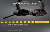 Jabra Evolve 75 · 9 ENGLISH Jabra Evolve 75 3.1 Replacing the ear cushions Rotate the ear cushions counter-clockwise and gently pry them off to completely remove them from the headset.