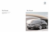 The Passat - Volkswagen · The Passat S and BlueMotion Passat. More comfort, more safety and, above all, more driving pleasure. That’s what you can expect from the Passat S, where